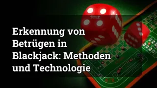 Cheating Detection in Blackjack: Methods and Technology