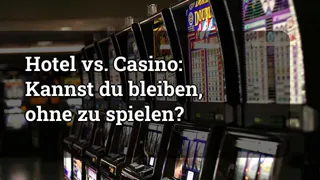 Hotel vs. Casino: Can You Stay Without Playing?