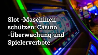 Safeguarding Slot Machines Casino Surveillance And Player Bans