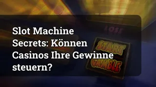 Slot Machine Secrets: Can Casinos Control Your Winnings?