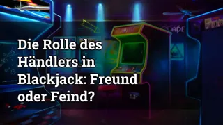 The Dealer S Role In Blackjack Friend Or Foe
