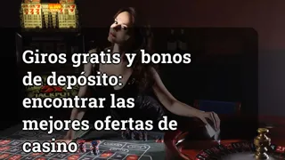 Free Spins And No Deposit Bonuses Finding The Best Casino Deals