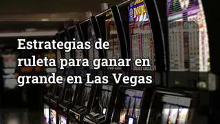 Roulette Strategies For Winning Big In Las Vegas