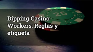 Tipping Casino Workers Rules And Etiquette