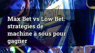 Max Bet vs. Low Bet: Slot Machine Strategies for Winning Big
