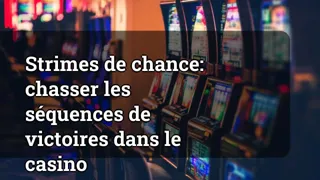 Streaks of Luck: Chasing Winning Streaks in the Casino