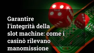 Ensuring Slot Machine Integrity: How Casinos Detect Tampering