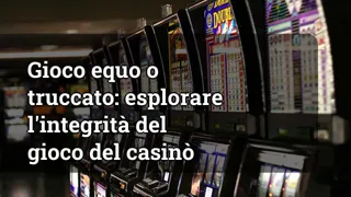 Fair Game Or Rigged Exploring Casino Game Integrity