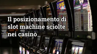 The Placement of Loose Slot Machines in Casinos