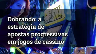 Doubling Down The Strategy Of Progressive Betting In Casino Games